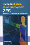 Richelli's Fascial Quadrant System (RFQS) Diagnóstico y Tratamiento del Sistema Fascial | 9788409252275 | Portada